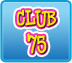 Club 75