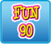 Fun 90